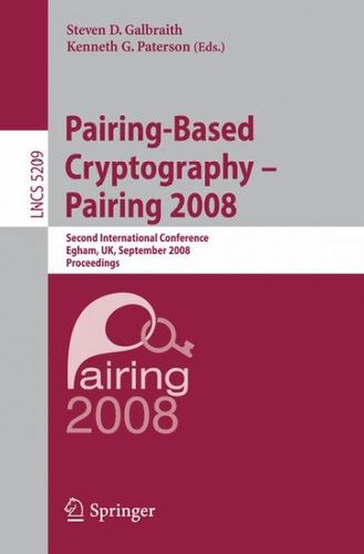 Pairing-based Cryptography -- Pairing 2008pairing 