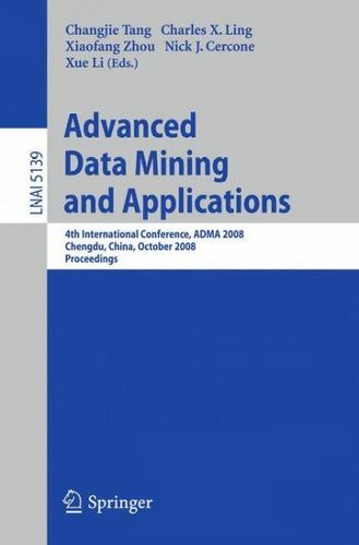 Advanced Data Mining and Applicationsadvanced 