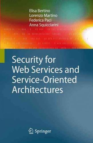 Security for Web Services and Service-Oriented Architecturessecurity 
