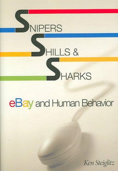 Snipers, Shills, & Sharkssnipers 
