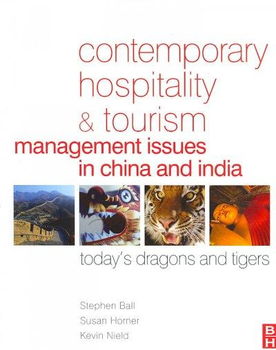 Contemporary Hospitality and Tourism Management Issues in China and Indiacontemporary 