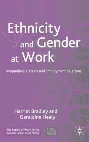 Ethnicity and Gender At Workethnicity 
