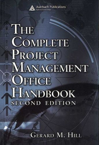 The Complete Project Management Office Handbookcomplete 