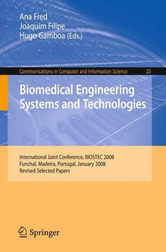 Biomedical Engineering Systems and Technologiesbiomedical 
