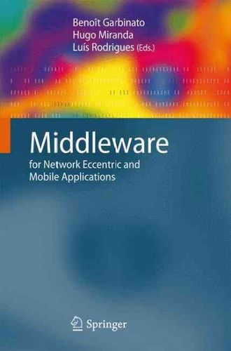 Middleware for Network Eccentric and Mobile Applicationsmiddleware 