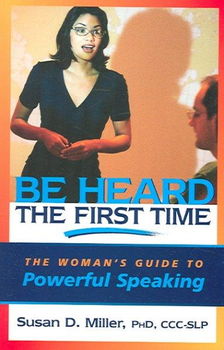 Be Heard the First Timeheard 