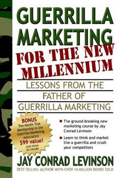 Guerrilla Marketing for the New Millenniumguerrilla 