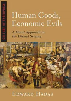 Human Goods, Economic Evilshuman 