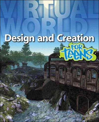 Virtual World Design and Creation for Teensvirtual 