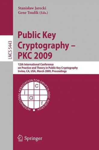 Public Key Cryptography - PKC 2009public 