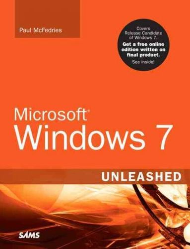 Microsoft Windows 7 Unleashedmicrosoft 