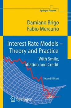 Interest Rate Models-theory and Practiceinterest 