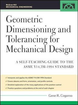 Geometric Dimensioning And Tolerancing for Mechanical Designgeometric 
