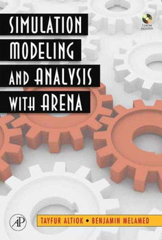 Simulation Modeling and Analysis with Arenasimulation 