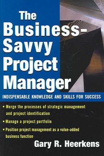 The Business-savvy Project Managerbusiness 