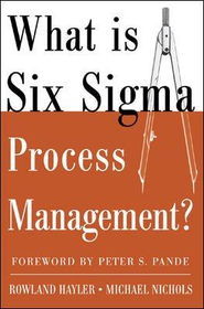 What Is Six Sigma Process Management?six 