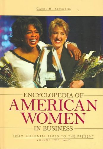 Encyclopedia Of American Women In Businessencyclopedia 