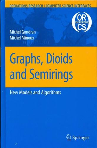 Graphs, Dioids and Semiringsgraphs 