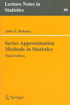 Series Approximation Methods in Statisticsseries 