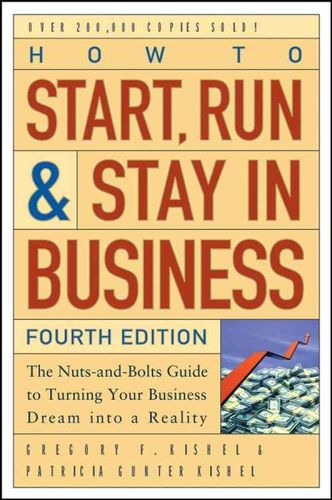 How to Start, Run, & Stay in Businessstart 