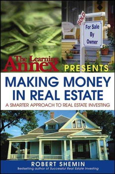 The Learning Annex Presents Making Money in Real Estatelearning 