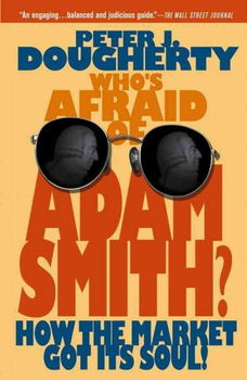 Who's Afraid Of Adam Smith?afraid 