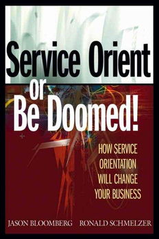 Service Orient or Be Doomed!service 