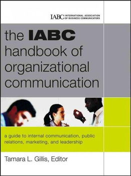 The Iabc Handbook of Organizational Communicationiabc 