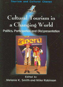 Cultural Tourism in a Changing Worldcultural 