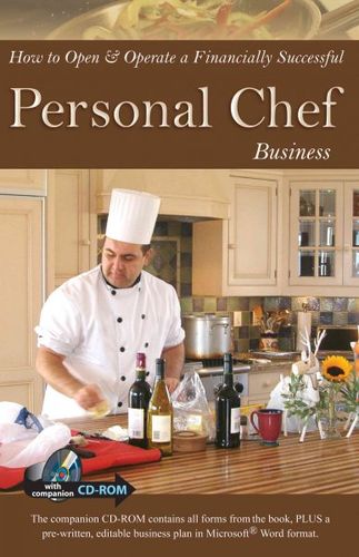 How to Open & Operate a Financially Successful Personal Chef Businessopen 