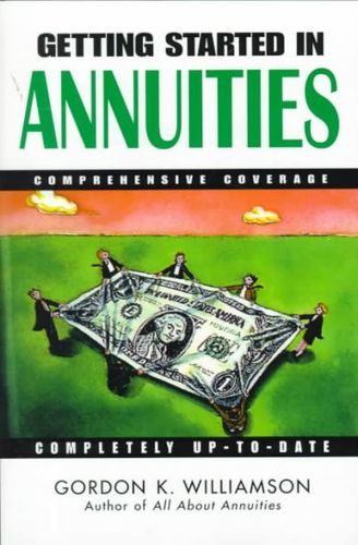 Getting Started in Annuitiesgetting 