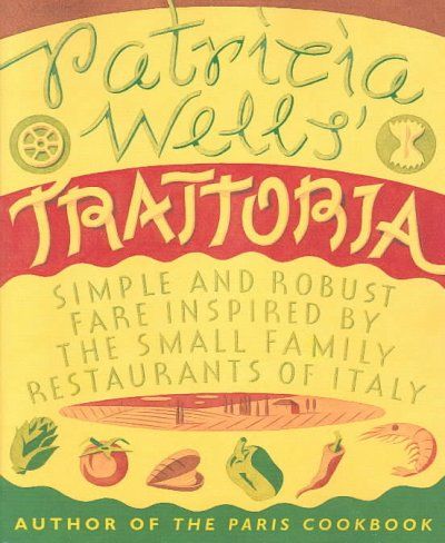 Patricia Wells' Trattoriapatricia 