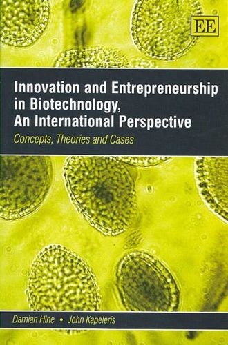 Innovation and Entrepreneurship in Biotechnologyinnovation 