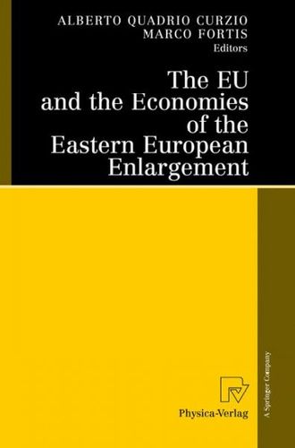 The Eu and the Economies of the Eastern European Enlargementeconomies 