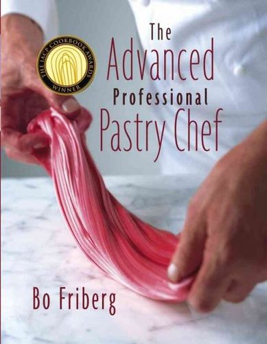 The Advanced Professional Pastry Chefadvanced 