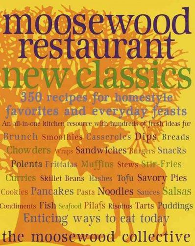 Moosewood Restaurant New Classicsmoosewood 