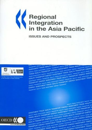 Regional Integration in the Asia Pacificregional 
