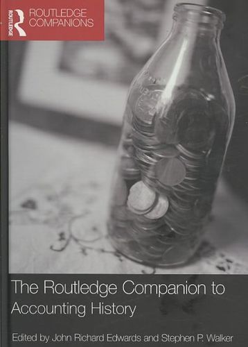 The Routledge Companion to Accounting Historyroutledge 