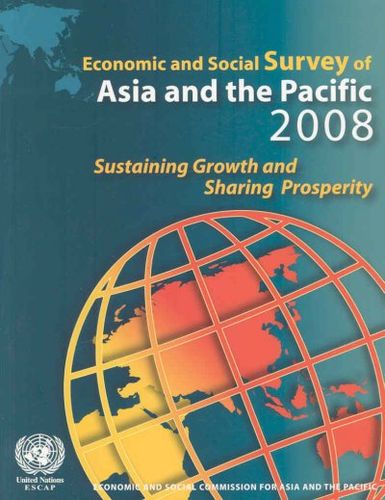 Economic And Social Survey Of Asia And The Pacific 2008economic 