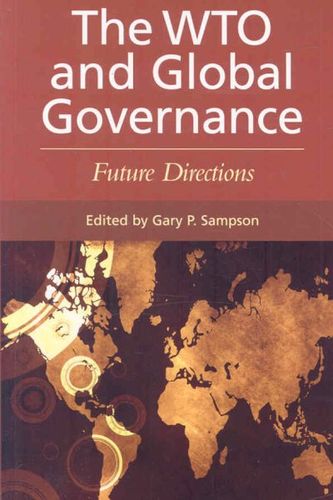 The WTO and Global Governancewto 