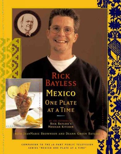 Rick Bayless Mexico