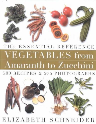 Vegetables from Amaranth to Zucchinivegetables 