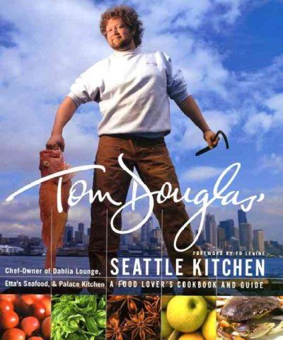 Tom Douglas' Seattle Kitchentom 