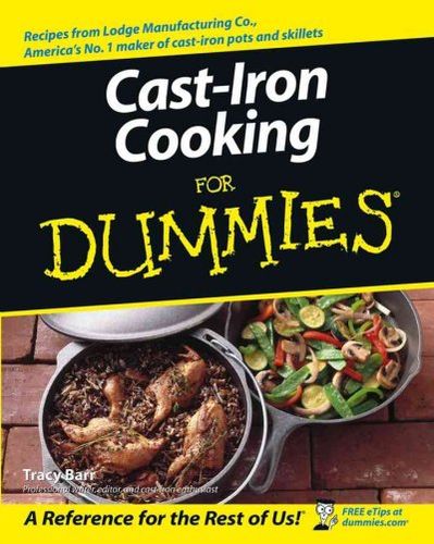 Cast Iron Cooking for Dummiescast 
