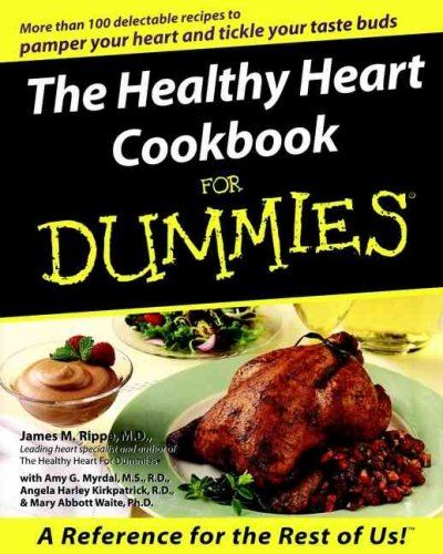 The Healthy Heart Cookbook for Dummieshealthy 