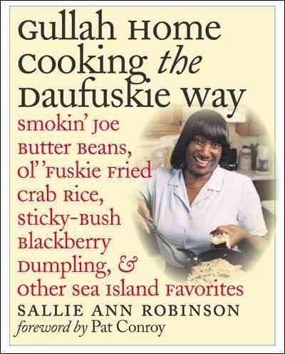 Gullah Home Cooking the Daufuskie Waygullah 