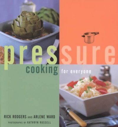 Pressure Cooking for Everyonepressure 