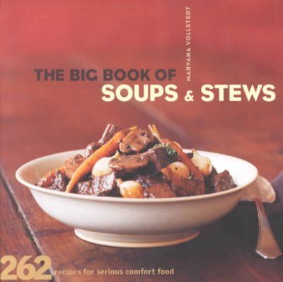 The Big Book of Soups & Stewsbig 
