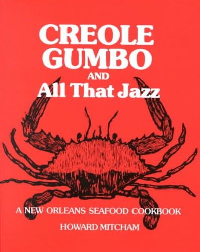 Creole Gumbo and All That Jazzcreole 
