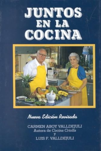 Juntos En LA Cocina/Together in the Kitchenjuntos 